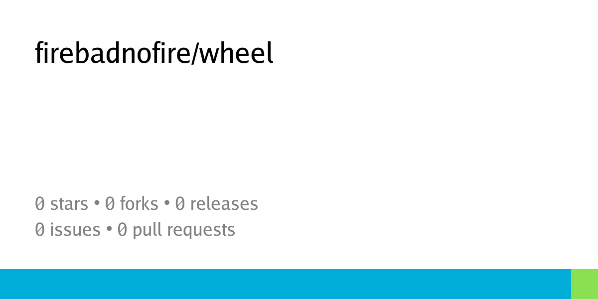 firebadnofire/wheel - Archuserorg Forgejo: Archuserorg's public code ...
